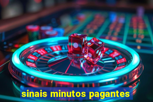 sinais minutos pagantes